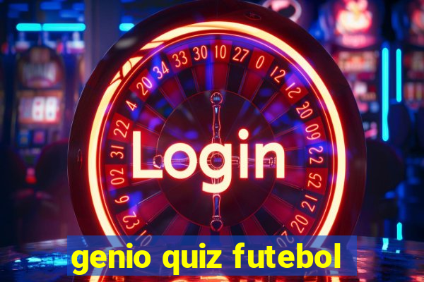 genio quiz futebol